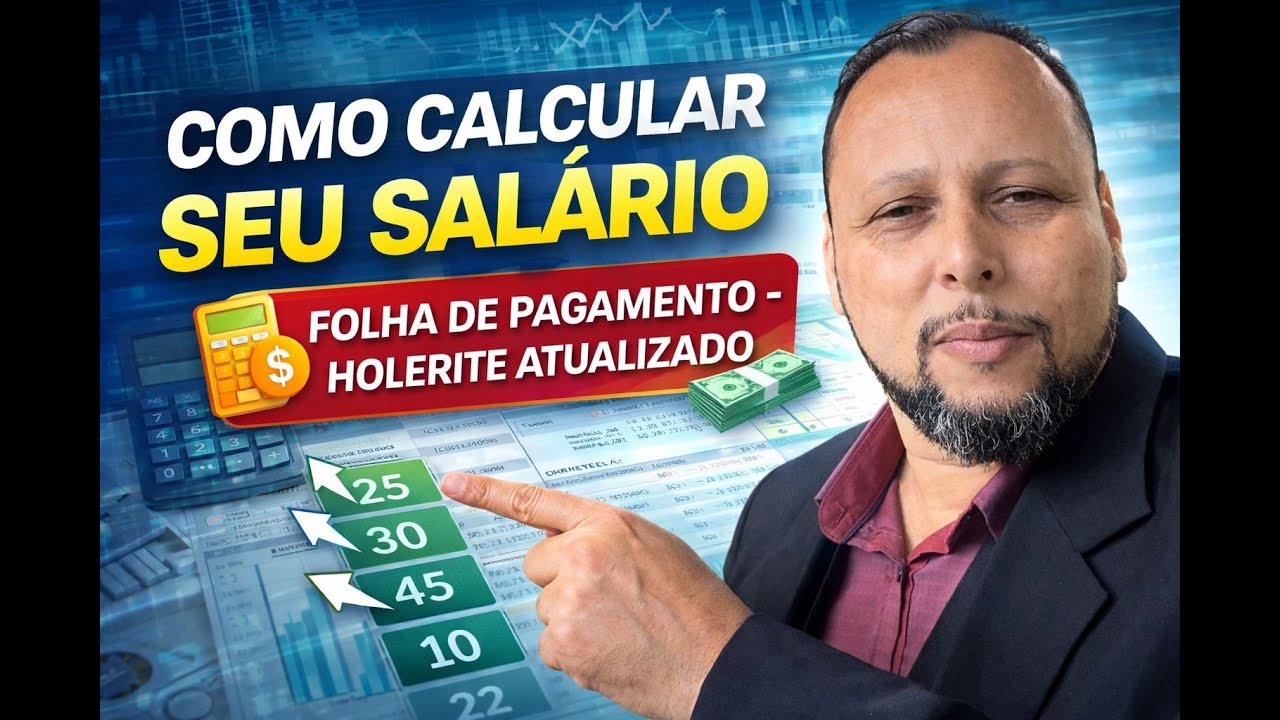 COMO CALCULAR SEU SALÁRIO   FOLHA DE PAGAMENTO – HOLERITE ATUALIZADO
