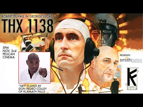THX 1138 - George Lucas' first feature film at Pelican Cinema in Klamath Falls