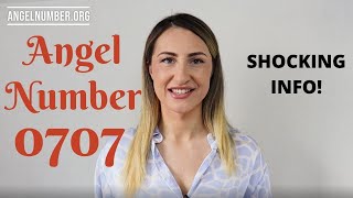 0707 ANGEL NUMBER *Shocking Info*