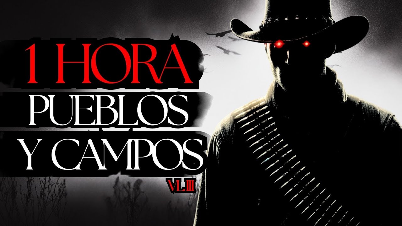 (COMPILACIÓN) 1 HORA DE TERROR EN PUEBLOS Y RANCHOS VL. III (RELATOS DE HORROR DEL CAMPO)