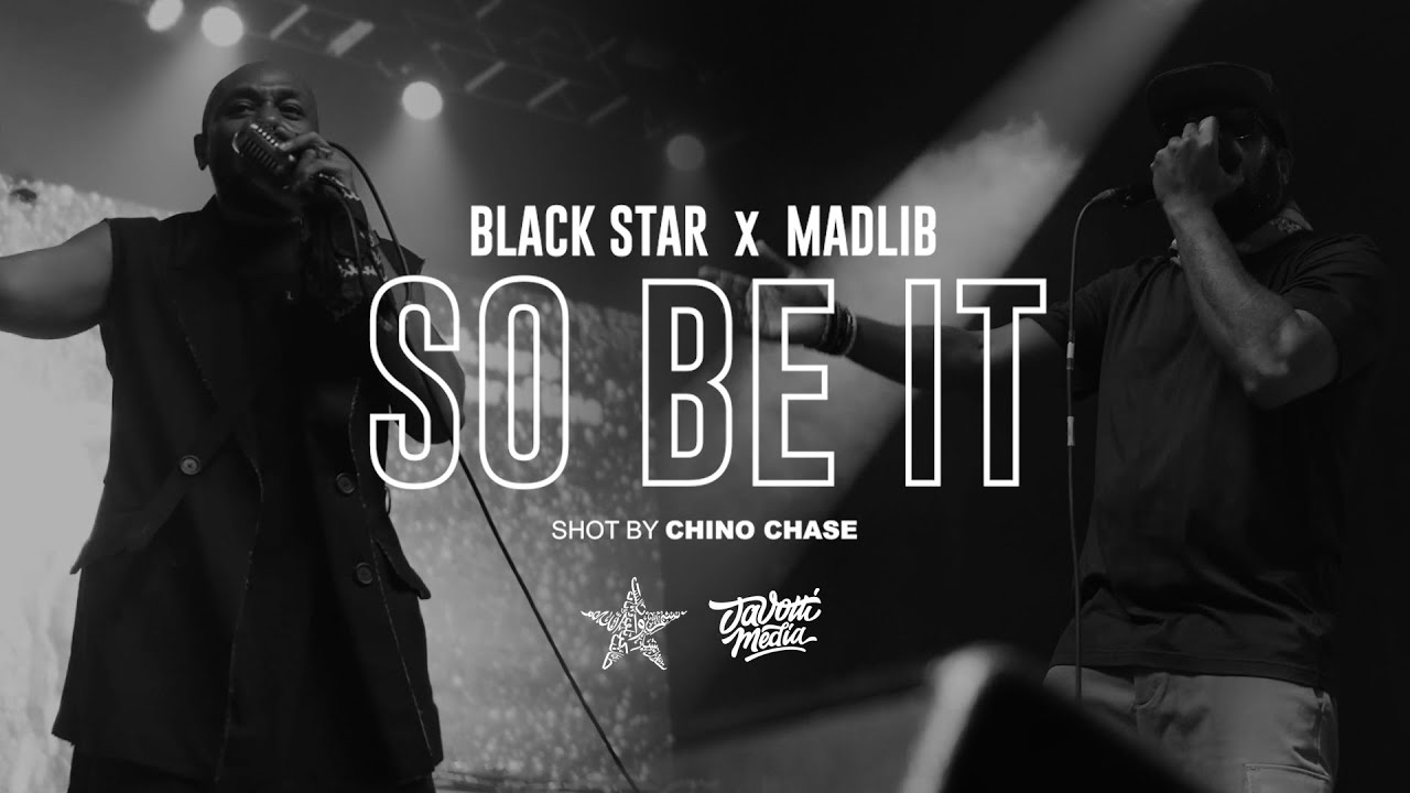 Black Star – “So Be It”