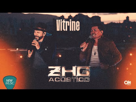 Vitrine - Zé Henrique e Gabriel