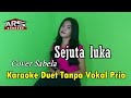 SEJUTA LUKA Cover Sabela KDi KARAOKE Duet Tanpa Vokal Pria