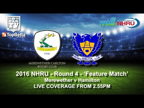 2016 NHRU - Round 4 - Feature Match - Merewether v Hamilton