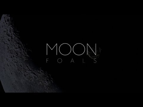Foals // Moon + 2001: A Space Odyssey