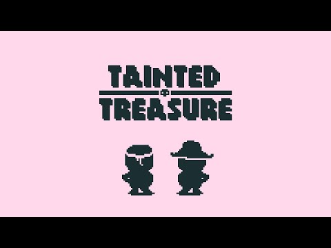 Tainted Treasure
