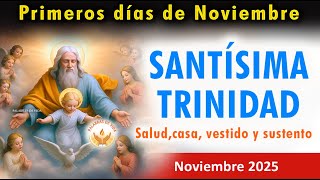 ORACION a la SANTISIMA TRINIDAD Divina Providencia para iniciar el mes