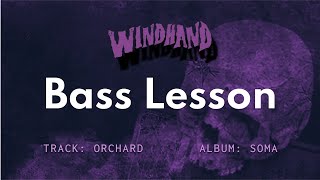 WINDHAND - Orchard | Doom Stoner Metal Bass Lesson + TAB