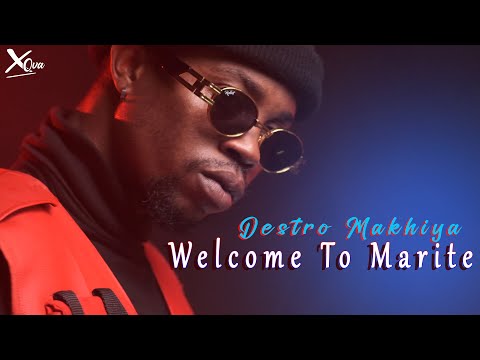 Destro Makhiya - Welcome To Marite (X-Ova Studio Visuals)