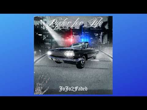 Jojo2Faded - Ryder For Life