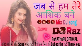 Download lagu Jab se Hum Tere Ashiq Bane (Love DJ song) sadabahar DJ Song remix by dj Raz mp3 Download lagu Jab se Hum Tere Ashiq Bane (Love DJ song) sadabahar DJ Song remix by dj Raz mp3
