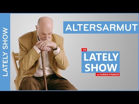 Altersarmut | Die LATELY SHOW mit Florian Strzeletz