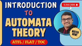 01-INTRODUCTION TO AUTOMATA THEORY AND ITS APPLICATIONS || THEORY OF COMPUTATION || FORMAL LANGUAGES