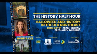 The History Half Hour  Halloween & History in the Old Northeast