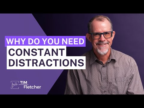 The Characteristics of Complex Trauma - Part 8 - Need Distractions