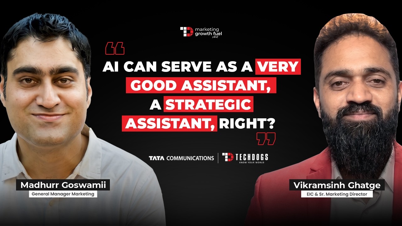 Marketing To The AI-Assisted B2B Buyer Ft. Madhur Goswami, Tata Communications Marketing To The AI-Assisted B2B Buyer Ft. Madhur Goswami, Tata Communications