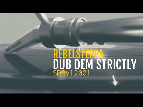 Rebelsteppa - Dub Dem Strictly