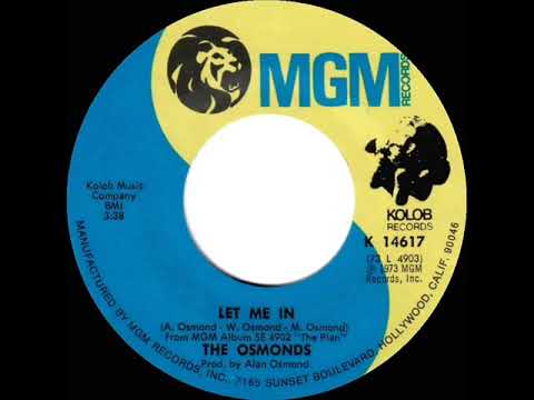 1973 HITS ARCHIVE: Let Me In - Osmonds (mono 45--#1 UK hit*)