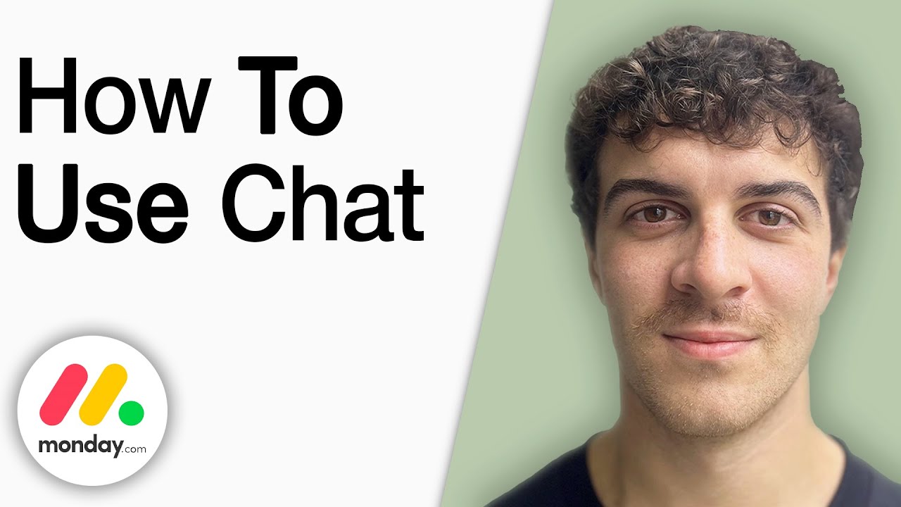 How to Use Chat on Monday.com [2025 Full Guide]