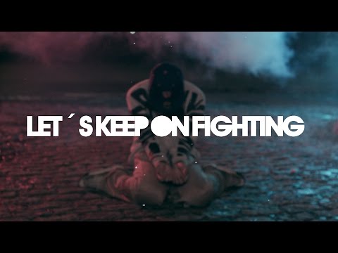 Agosto - Let´s Keep on Fighting