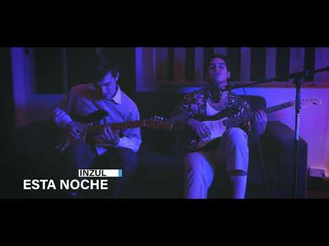 Inzul - Esta Noche (Live session)