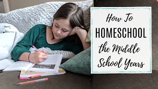 Homeschool Middle School || Advice from a Mom of Five