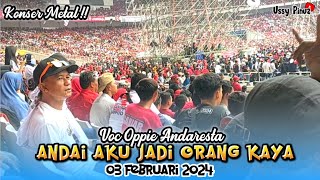 Download lagu Oppie Andaresta - Andai Aku Jadi Orang Kaya | Konser Metal live Show GBK 2024 mp3