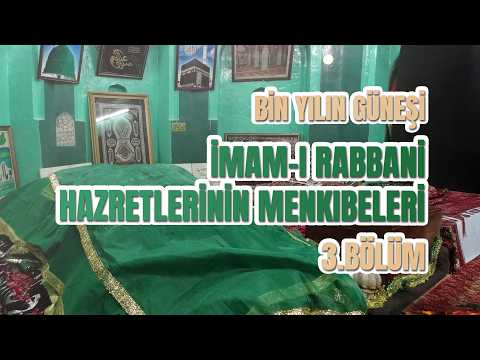 İmam-ı Rabbani Hazretlerinin Menkıbe ve Kerametleri