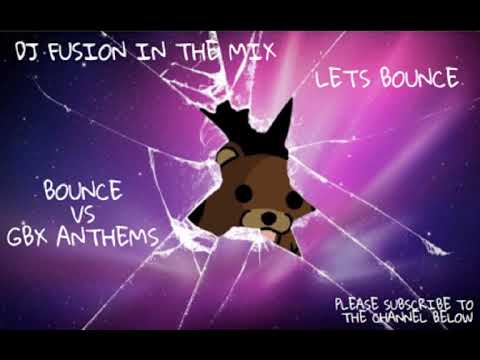 Bounce & GBX Mix Dj Fusion #5.0 Dj Fusion Uk Bounce Uk GBX