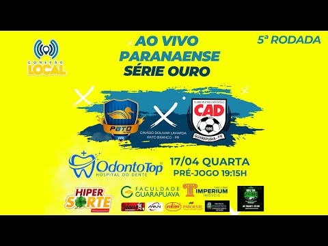 PATO FUTSAL X CAD/GUARAPUAVA - 5ª RODADA PARANAENSE SÉRIE OURO 2024
