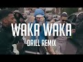 Shakira - Waka Waka DRILL REMIX [Prod. @Lazyy]