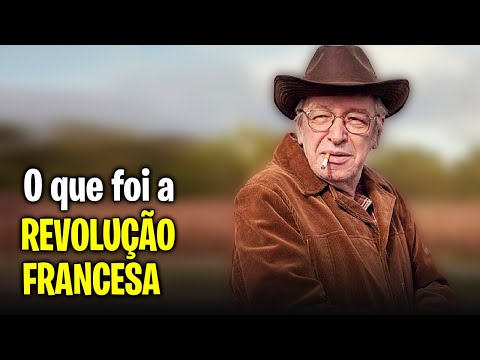 O que foi a REVOLUÇÃO FRANCESA? - Olavo de Carvalho