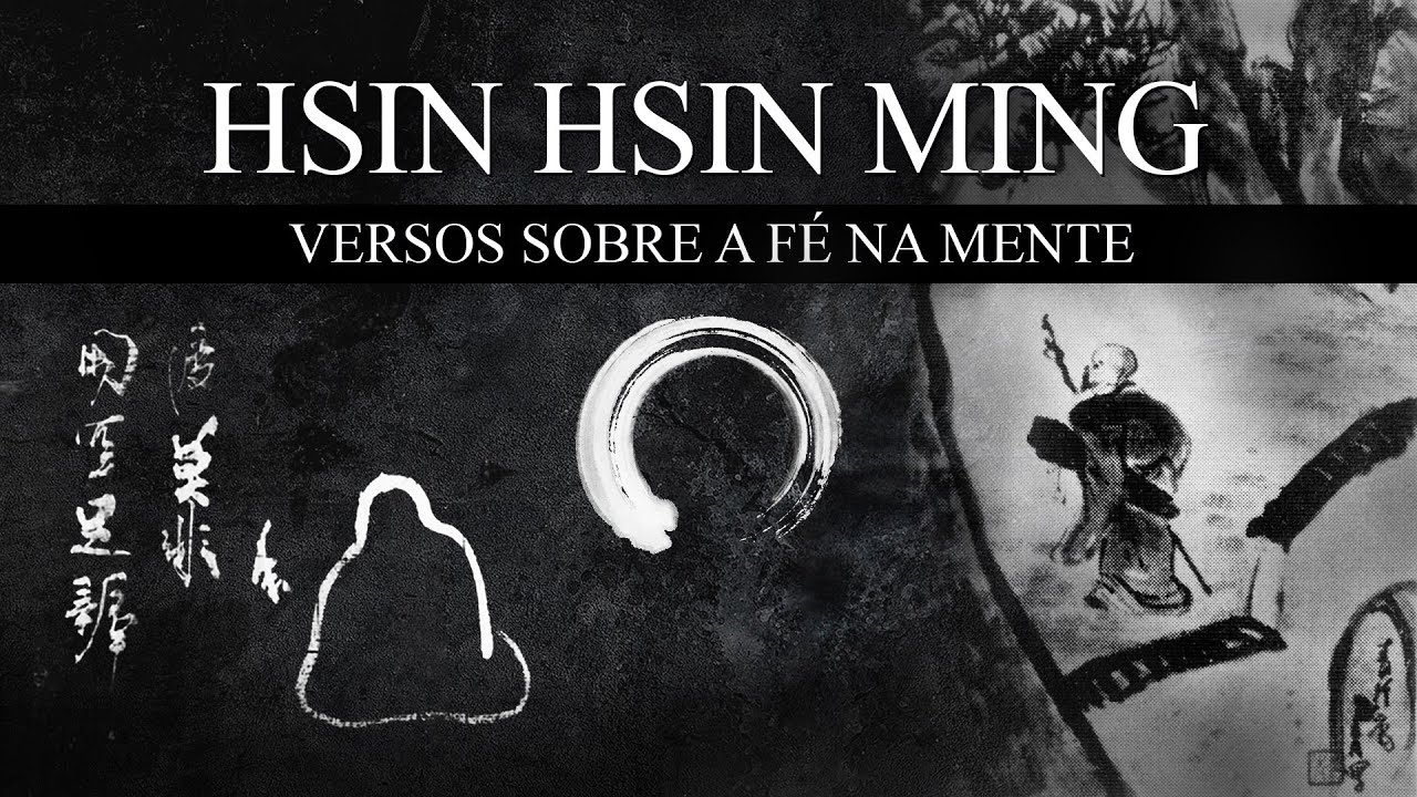 Hsin Hsin Ming - Versos Sobre a Fé na Mente