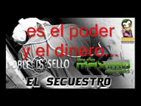 Maximo grado y doble sello el secuestro