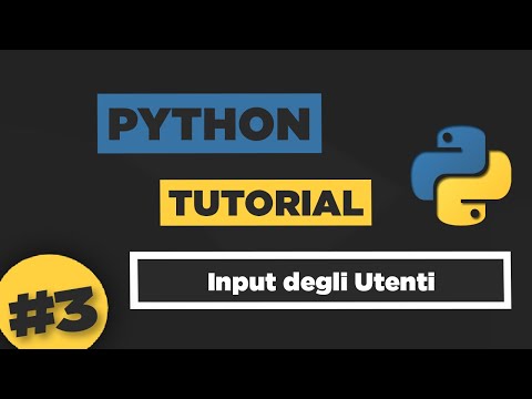 Python Tutorial ITA #3 Gli Input