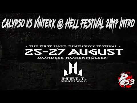 Calypso vs Vintekk @ HELL FESTIVAL 2017 Intro