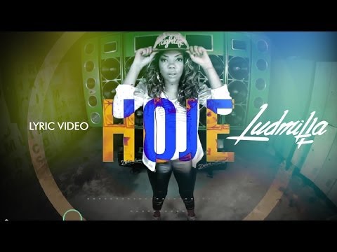 Hoje (Video Lyric) - Ludmilla