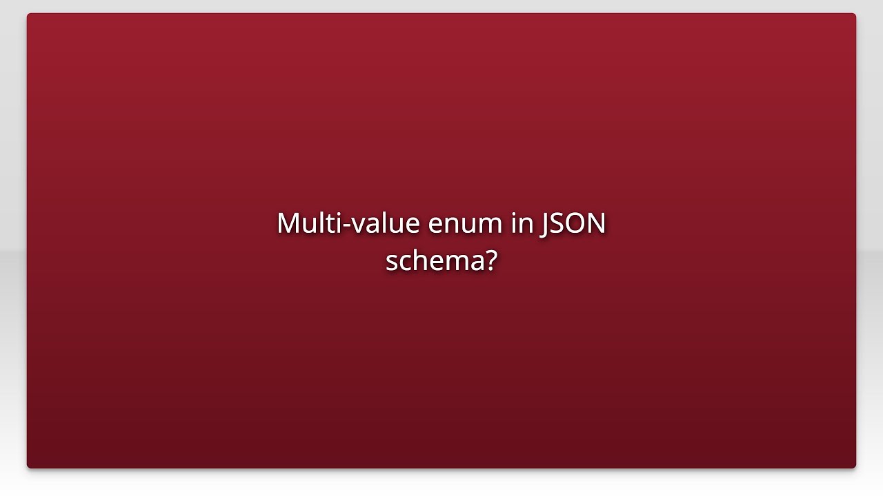 Multi-value enum in JSON schema?