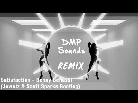 Satisfaction  -  Benny Benassi Jewelz & Scott Sparks Bootleg