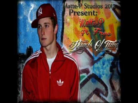 Matte-P ft. Free - Hands Of Time