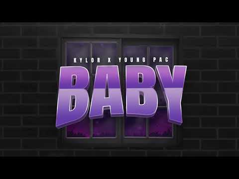 KYLOR X YOUNGPAC - BABY🌧 (Audio)