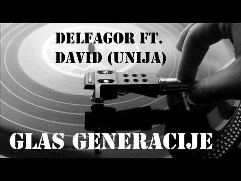 Delfagor - Glas Generacije ft. DaVid (Unija) (Druga Strana Obraza)