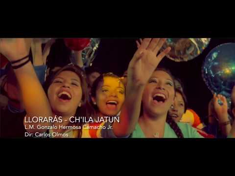 Chila Jatun - Llorarás ( Video Clip Oficial 2016 ) HD