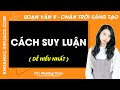Soạn bài Cách suy luận - trang 44, 46 | Ngữ văn 9 Chân trời sáng tạo