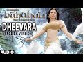 Dheevara (English Version) Full Song (Audio) || Baahubali (Telugu) || Prabhas, Rana, Anushka