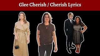 Glee Cherish / Cherish Lyrics