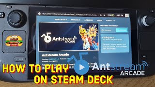 Antstream Arcade on the Steam Deck!