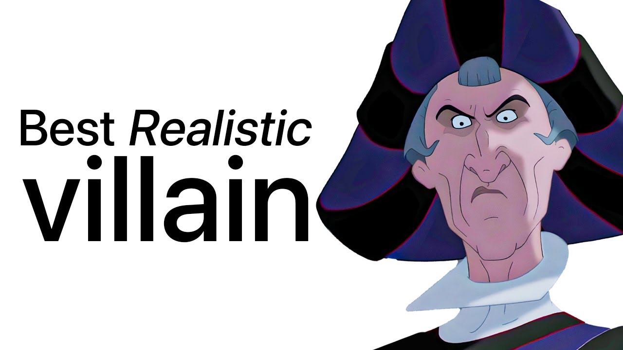 How To Write A Realistic Villain - The Hunchback of Notre Dame