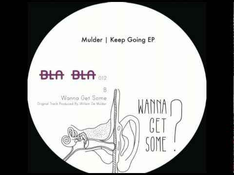 [BLA BLA 12] MULDER - WANNA GET SOME.mpg