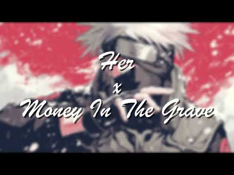 Her x Money In The Grave (slowed & reverb)